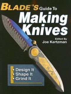 Blades Guide to Making Knives 2005, Paperback