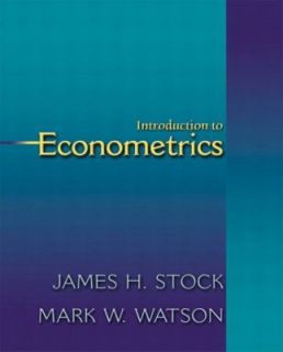 Introduction to Econometrics by James H. Stock and Mark W. Watson 2002 