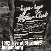 1962 Live at the Star Club in Hamburg by Beatles The CD, Nov 2000 