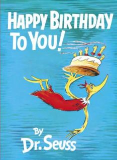 Happy Birthday to You by Dr. Seuss 1959, Hardcover