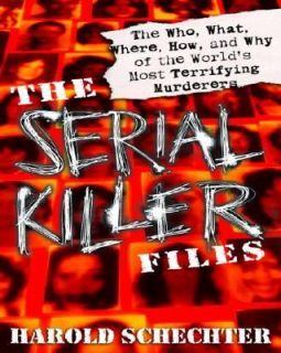   Most Terrifying Murderers by Harold Schechter 2003, Paperback