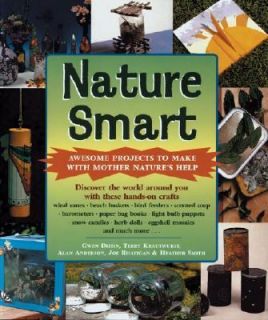  Smart Awesome Projects to Make with Mother Natures Help by Heather 