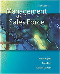 Management of a Sales Force by Gregory A. Rich, Rosann L. Spiro 