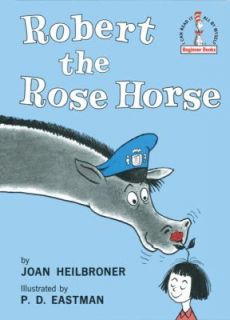 Robert the Rose Horse by Joan Heilbroner 1962, Hardcover