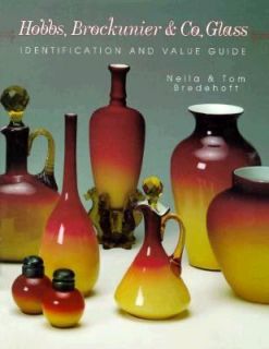 Hobbs, Brockunier and Co. , Glass Identification and Value Guide by 