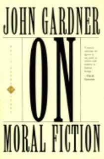 On Moral Fiction by John Gardner 1979, Paperback