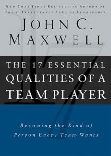   of Person Every Team Wants by John C. Maxwell 2002, Hardcover