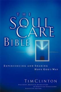 The Soul Care Bible Experiencing and Sharing Hope Gods Way by Thomas 