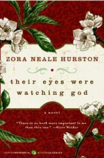 Their Eyes Were Watching God by Zora Neale Hurston 2006, Paperback 