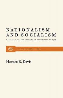   of Nationalism to 1917 by Horace B. Davis 1967, Paperback
