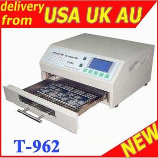962 INFRARED IC HEATER REFLOW WAVE OVEN BGA T962