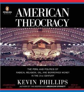   in the 21st Century by Kevin Phillips 2006, CD, Unabridged