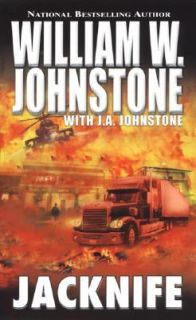 Jacknife by William W. Johnstone and J. A. Johnstone 2008, Paperback 
