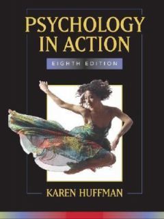 Psychology in Action by Karen Huffman 2005, Hardcover, Revised