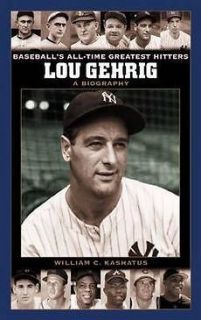Lou Gehrig A Biography NEW by William C. Kashatus