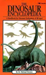 The Dinosaur Encyclopedia by Michael J. Benton 1984, Paperback