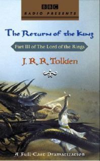 The Return of the King Bk. 3 by J. R. R. Tolkien and Dramatization 