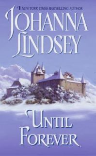 Until Forever by J. Lindsey and Johanna Lindsey 1995, Paperback