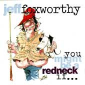 You Might Be a Redneck If by Jeff Foxworthy CD, Jun 1993, Warner 