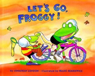 Lets Go, Froggy by Jonathan London 1994, Hardcover