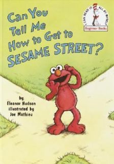 Can You Tell Me How to Get to Sesame Street by Jane E. Gerver and 