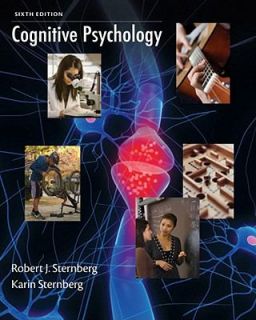 Cognitive Psychology by Karin Sternberg and Robert J. Sternberg 2011 