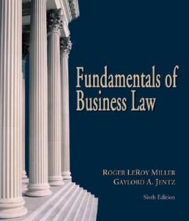   Law by Gaylord A. Jentz and Roger LeRoy Miller 2004, Paperback