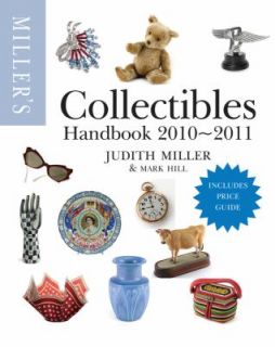 Millers Collectibles 2010 2011 by Judith Miller 2010, Paperback 