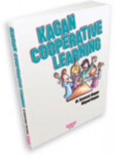 Kagan Cooperative Learning by Spencer Kagan and Miguel Kagan 2008 