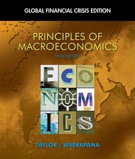 Principles of Macroeconomics by John Taylor and Akila Weerapana 2009 