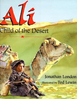 Ali, Child of the Desert by Jonathan London 1997, Hardcover