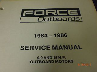   OutBoard Service Manual Force Motors 9.9 15 hp Model Year 1984 1986