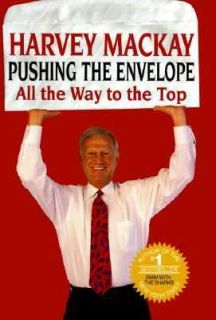   Do It All the Way to the Top by Harvey Mackay 1998, Hardcover