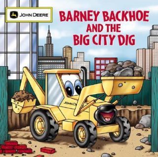   Backhoe and the Big City Dig by Susan Knopf 2006, Paperback