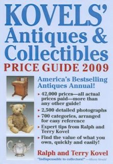 Kovels Antiques and Collectibles Price Guide 2009 Americas 
