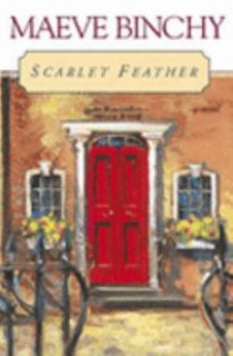 Scarlet Feather by Maeve Binchy (2001, H