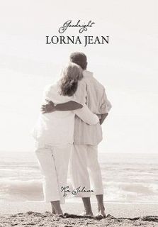 Goodnight Lorna Jean by Kim Johnson 2011, Paperback