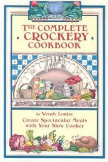   Meals with Your Slow Cooker by Wendy Louise 2003, Paperback