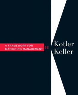 Framework for Marketing Management by Kevin Lane Keller, Marian Burk 