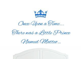 Once Upon a Time Prince Matteo Wall Sticker Decal Bed Room Nursery Art 