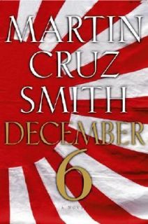 December 6 by Martin Cruz Smith 2002, Hardcover