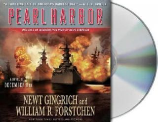 Pearl Harbor A Novel of December 8th by William R. Forstchen and Newt 