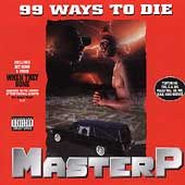 99 Ways to Die by Master P CD, Jun 1995, Priority Records USA