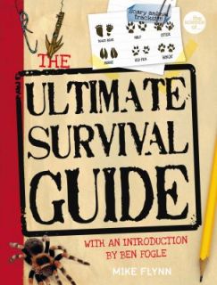   The Ultimate Survival Guide by Mike Flynn 2010, UK Paperback