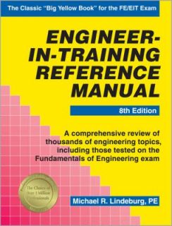 Engineer in Training Reference Manual by Michael R. Lindeburg 2002 