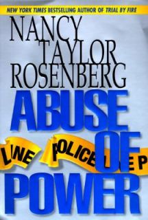 Abuse of Power by Nancy Taylor Rosenberg 1997, Hardcover