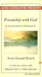 Friendship with God An Uncommon Dialogue by Neale Donald Walsch 1999 