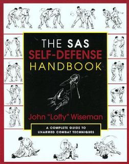 The SAS Self Defense Handbook A Complete Guide to Unarmed Combat 