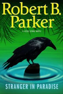 Stranger in Paradise No. 7 by Robert B. Parker 2008, Hardcover