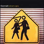 Street Signs by Ozomatli CD, Jul 2004, Concord Picante
